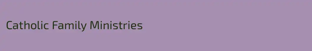 Catholic Family Ministries